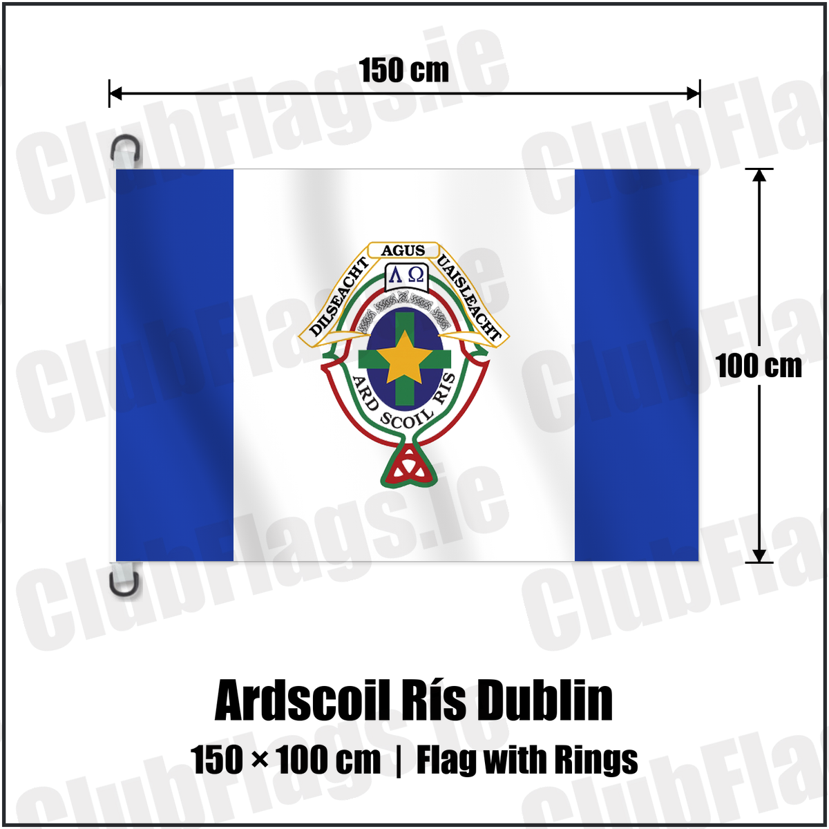 Ardscoil Rís Dublin 150cm x 100cm Flag Pole Flag with Rings with the club crest and colours, Dublin GAA - ClubFlags.ie