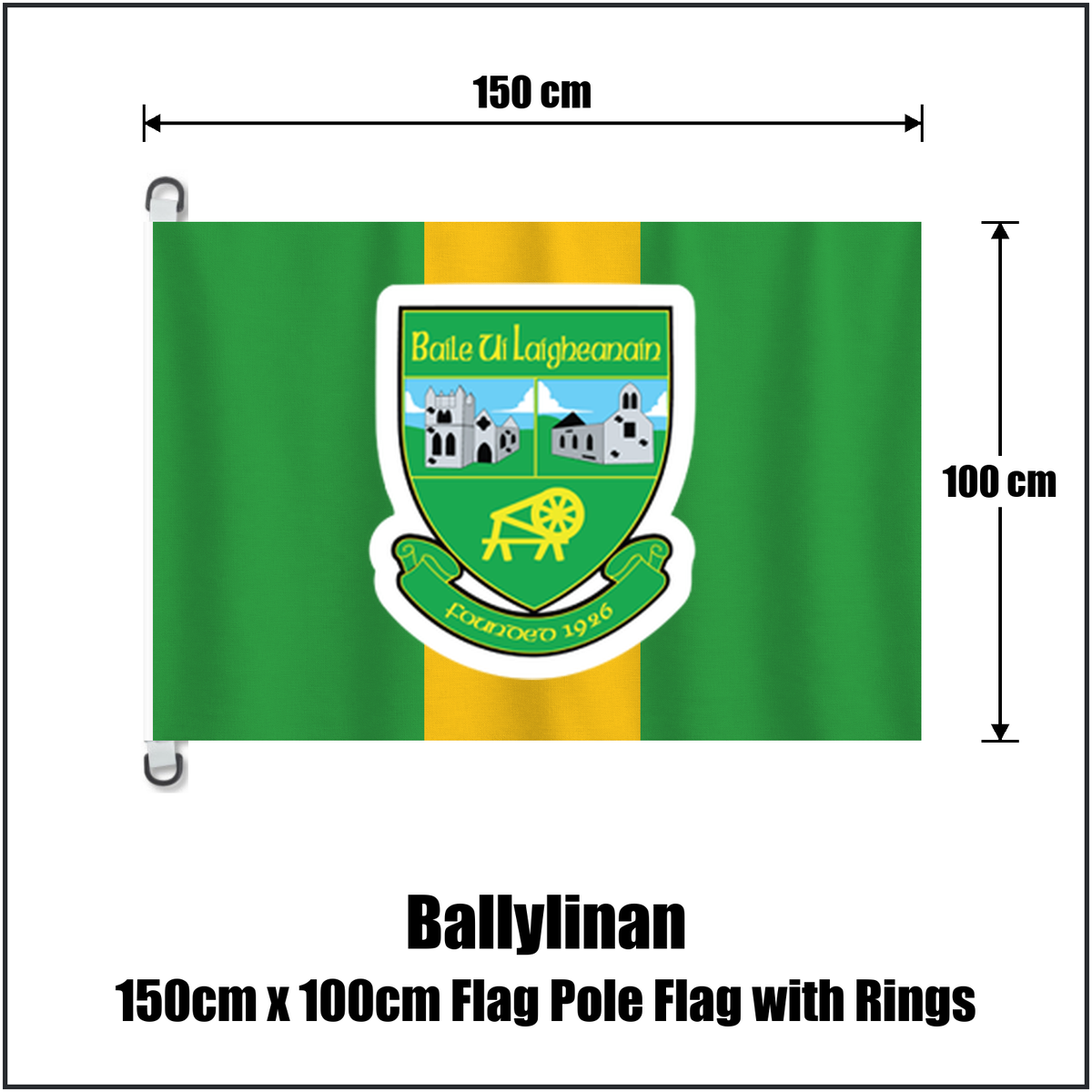 Ballylinan 150cm x 100cm Flag Pole Flag with Rings, featuring the club crest and green and gold colours; County Laois GAA. ClubFlags.ie.