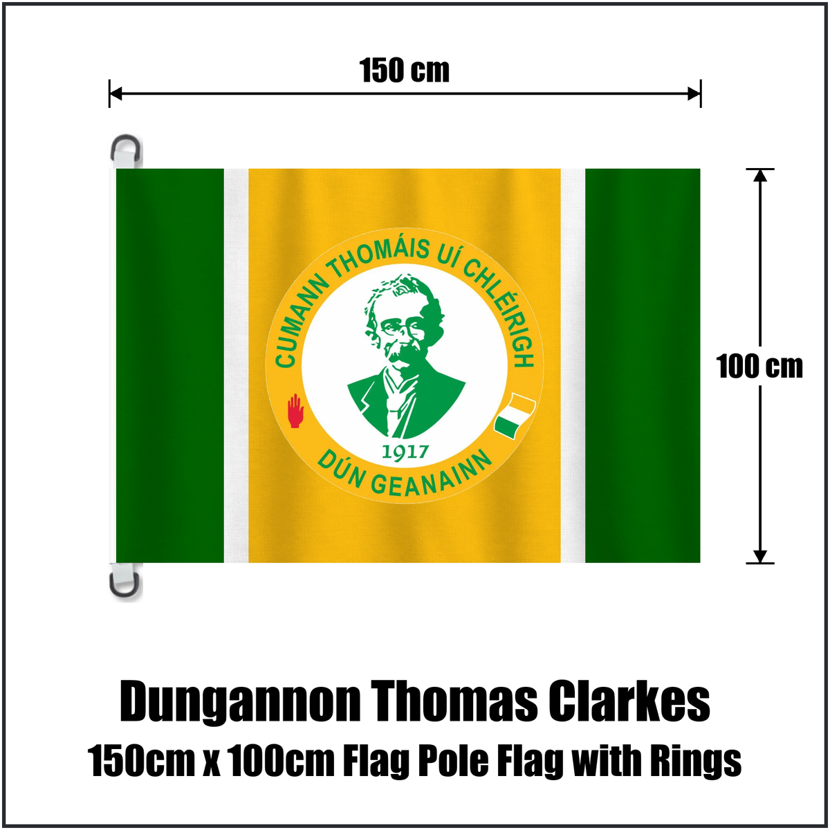 Dungannon Thomas Clarkes 150cm x 100cm Flag Pole Flag with Rings, featuring the club crest and green and gold and white colours; County Tyrone GAA. ClubFlags.ie.