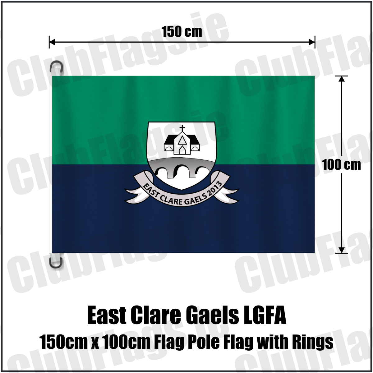 East Clare Gaels LGFA 150cm x 100cm Flag Pole Flag with Rings, featuring the club crest and green and navy and white colours; County Clare ladies Gaelic football. ClubFlags.ie.