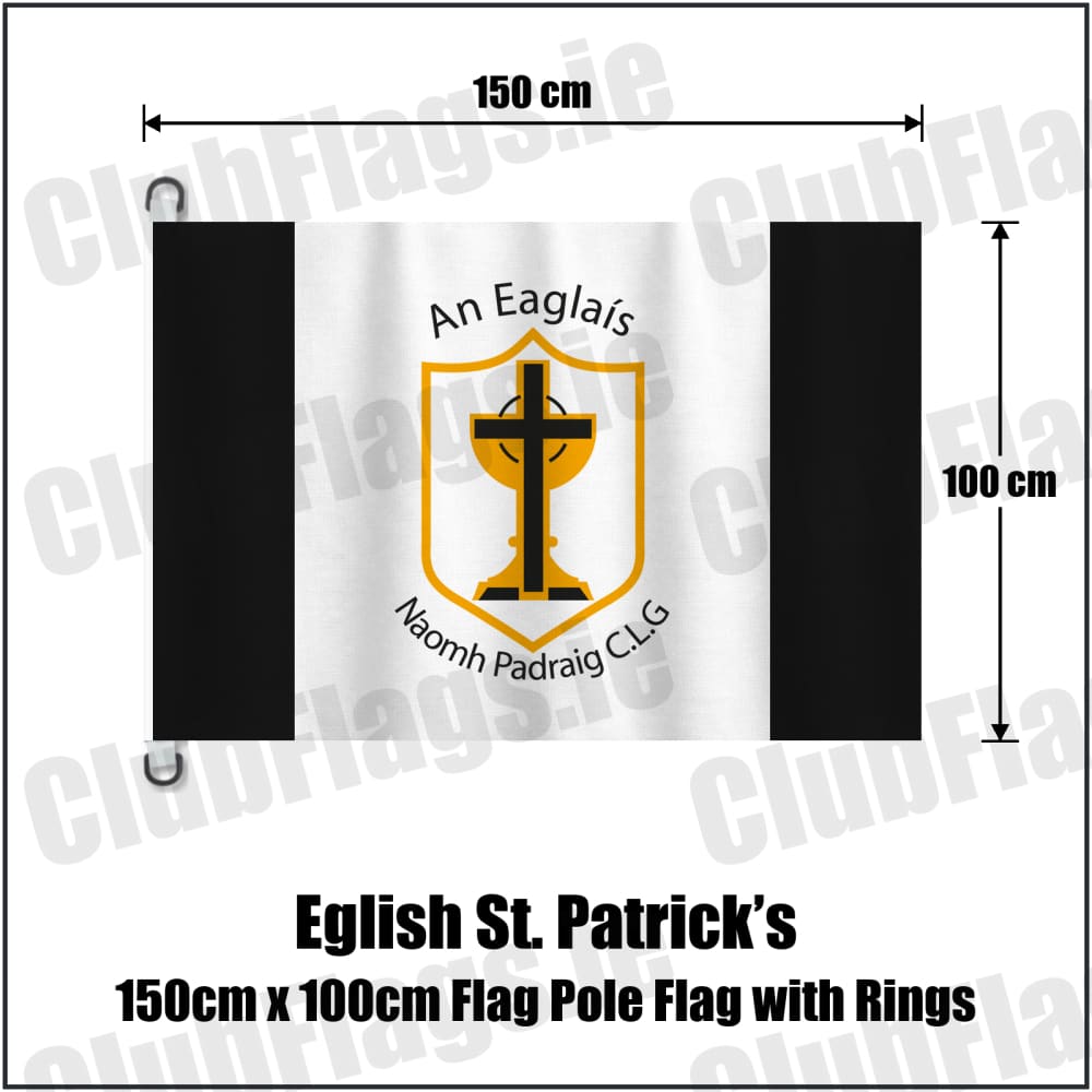 Eglish St. Patrick’s 150cm x 100cm Flag Pole Flag with Rings in black and white, featuring the club crest on realistic fabric with gentle vertical folds; County Tyrone GAA. ClubFlags.ie.