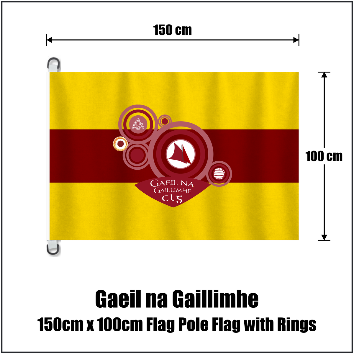 Gaeil na Gaillimhe 150cm x 100cm Flag Pole Flag with Rings, featuring the club crest and gold and maroon colours; County Galway GAA. ClubFlags.ie.