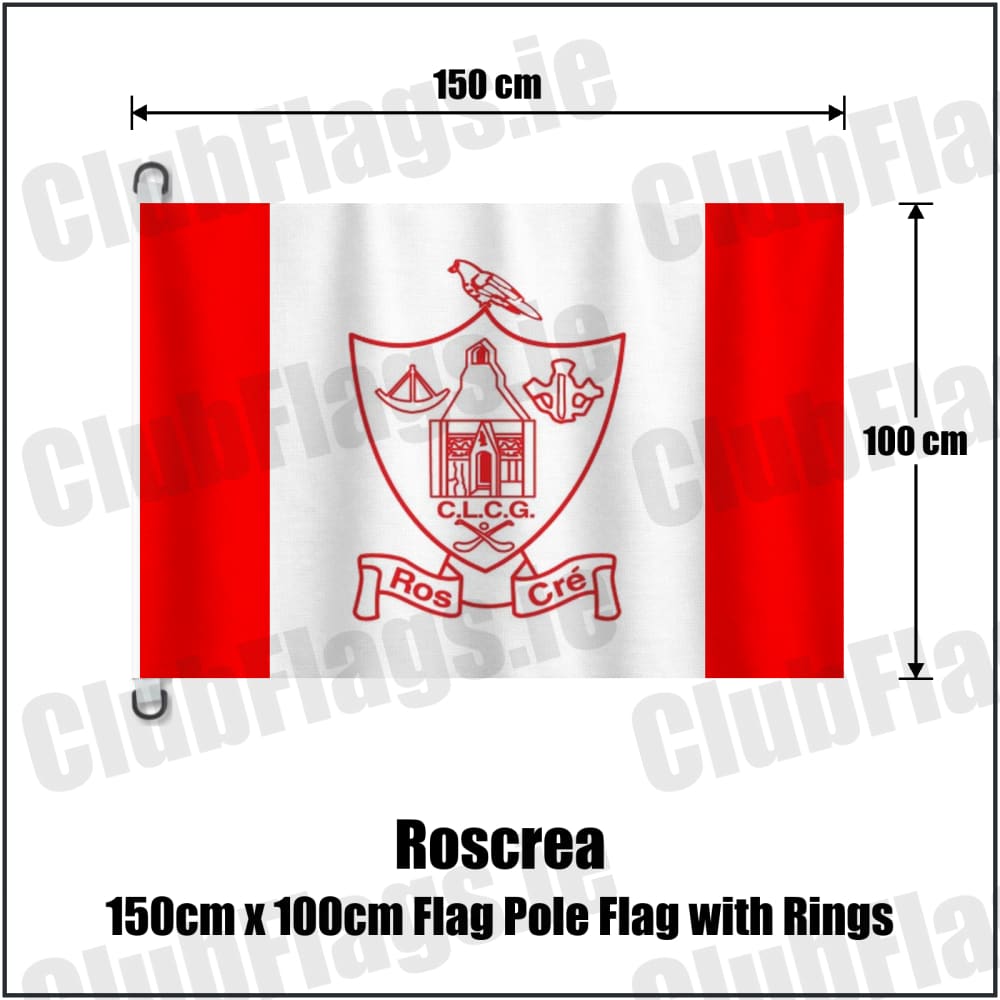 Roscrea 150cm x 100cm Flag Pole Flag with Rings in red and white, featuring the club crest on realistic fabric with gentle vertical folds; County Tipperary GAA. ClubFlags.ie.
