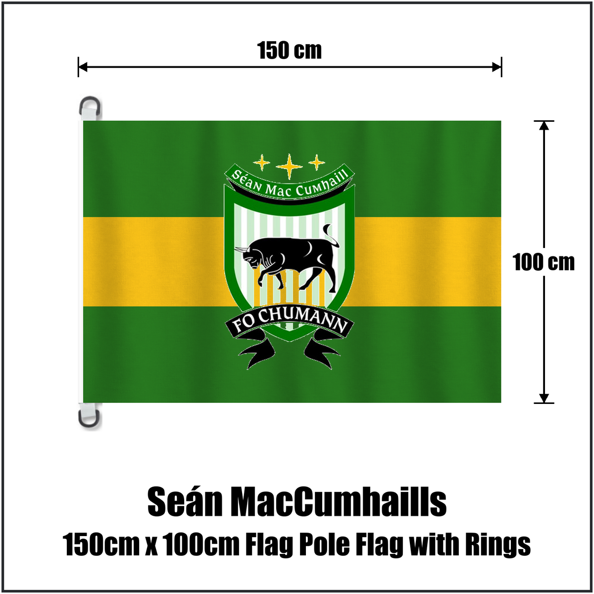 Seán MacCumhaills 150cm x 100cm Flag Pole Flag with Rings, featuring the club crest and green and gold colours; County Donegal GAA. ClubFlags.ie.