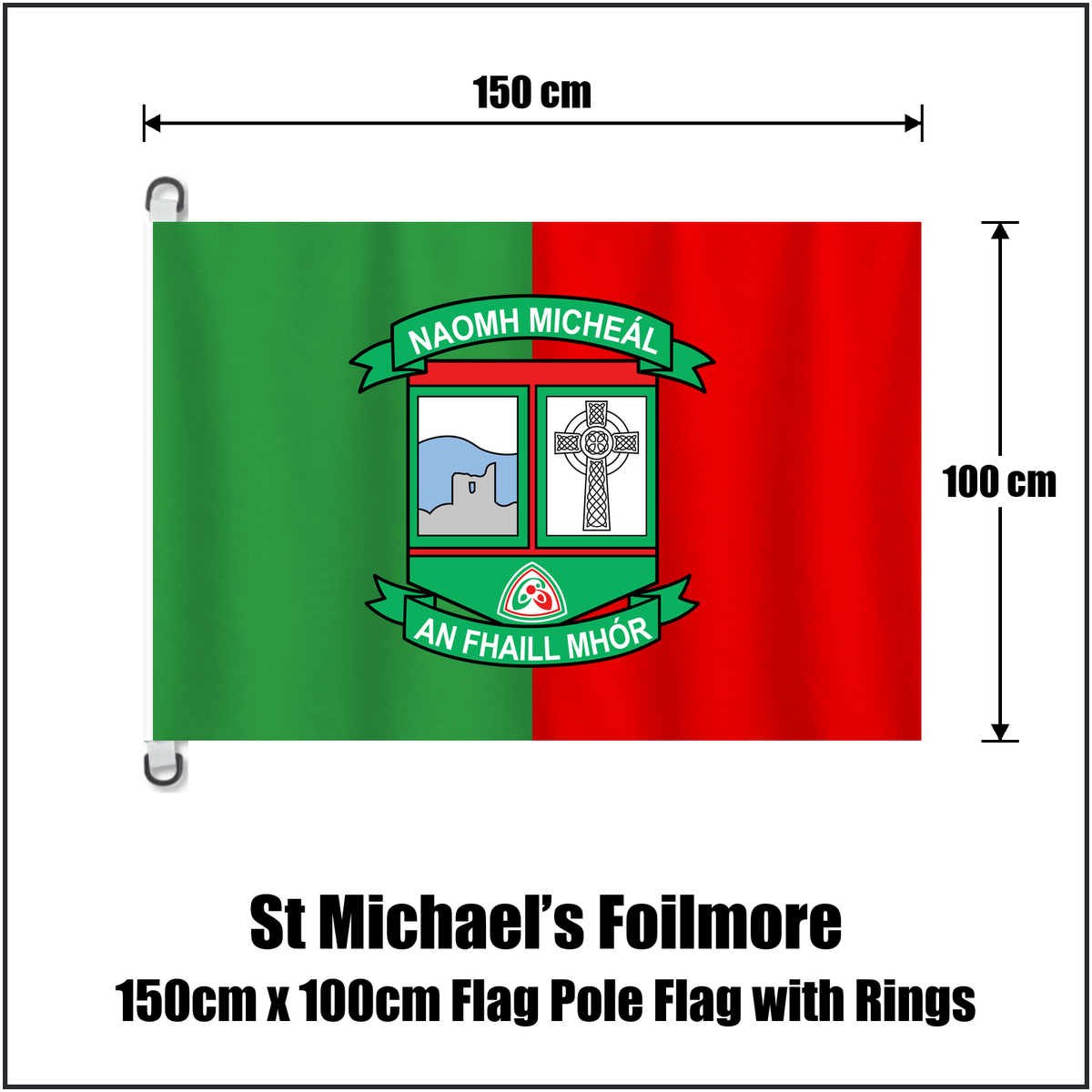 St Michael’s Foilmore 150cm x 100cm Flag Pole Flag with Rings, featuring the club crest and green and red colours; County Kerry GAA. ClubFlags.ie.