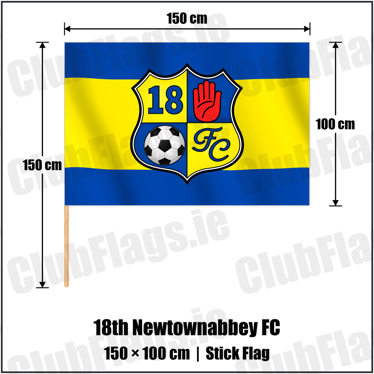 18th Newtownabbey FC 100cm x 150cm Stick Flag with the club crest and colours, Antrim Football - ClubFlags.ie