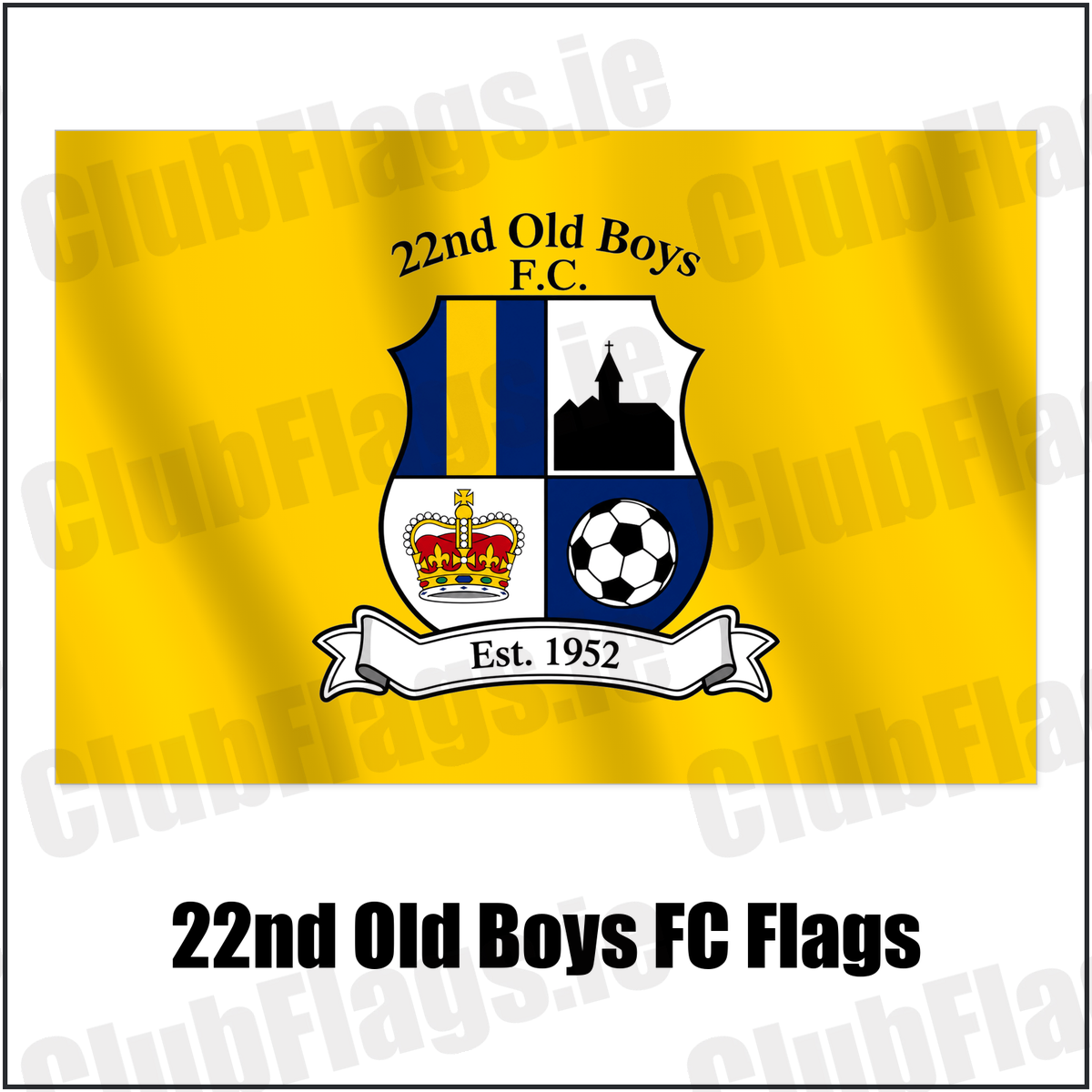 22nd Old Boys FC Flags with the club crest and colours, Antrim Football - ClubFlags.ie