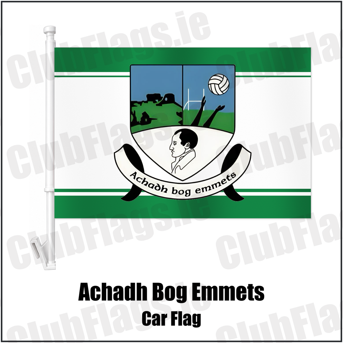 Achadh Bog Emmets Car Flag with the club crest and colours, Monaghan GAA - ClubFlags.ie