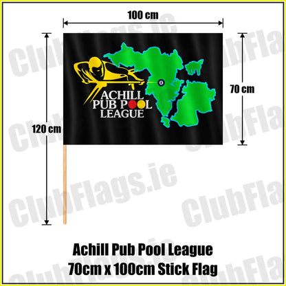 Achill Pub Pool League 70cm x 100cm Stick Flag - ClubFlags.ie