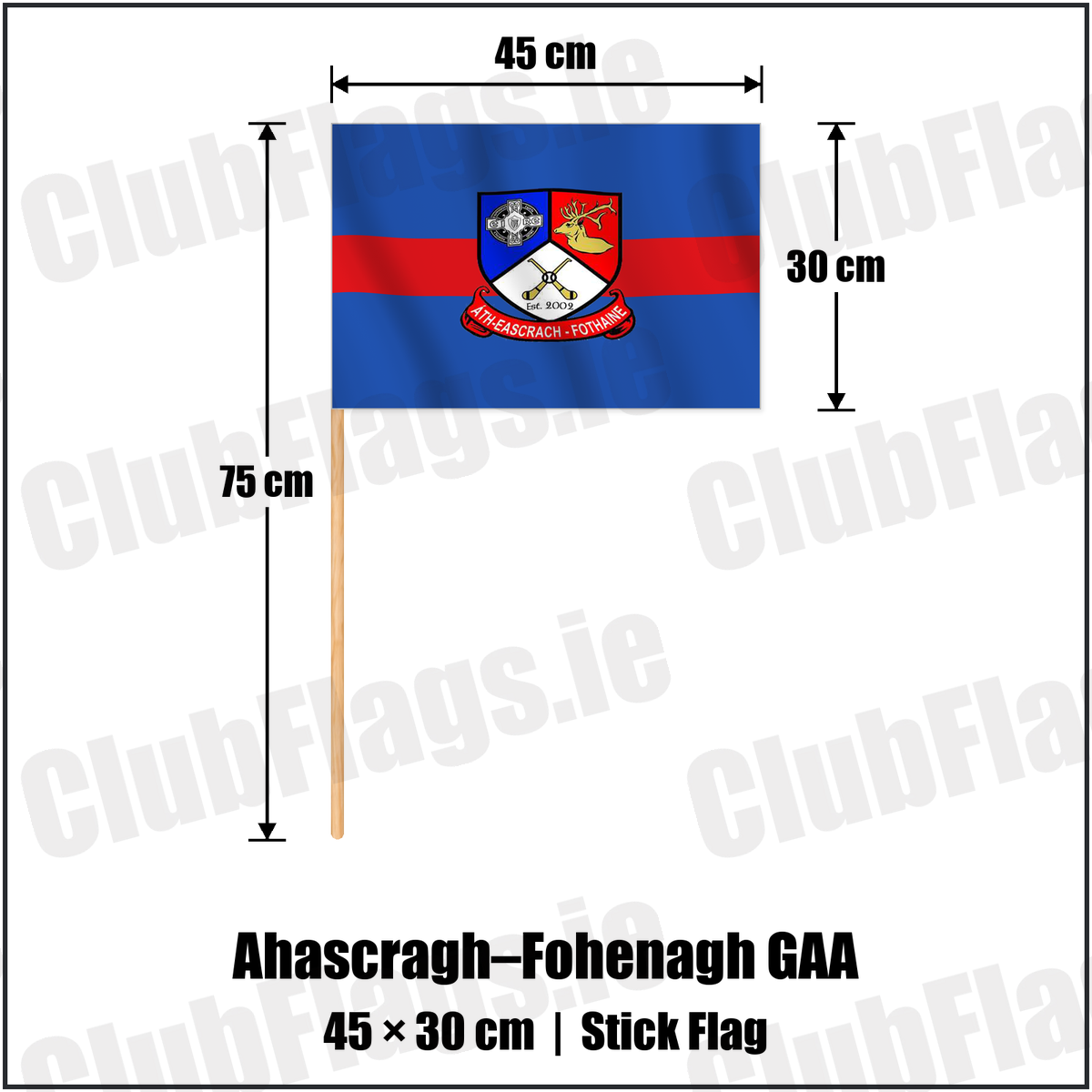 Ahascragh–Fohenagh GAA 30cm x 45cm Stick Flag with the verified club crest and colours, Galway GAA - ClubFlags.ie
