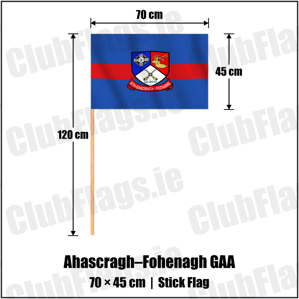 Ahascragh–Fohenagh GAA 45cm x 70cm Stick Flag with the verified club crest and colours, Galway GAA - ClubFlags.ie