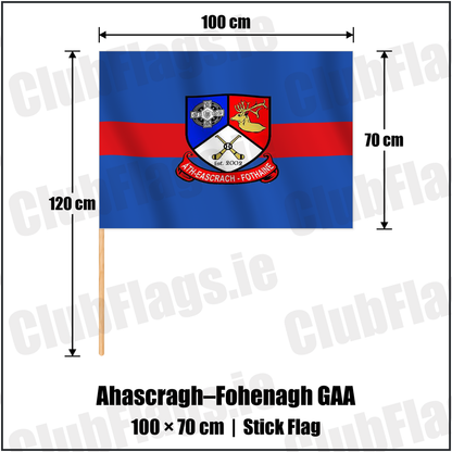 Ahascragh–Fohenagh GAA 70cm x 100cm Stick Flag with the verified club crest and colours, Galway GAA - ClubFlags.ie