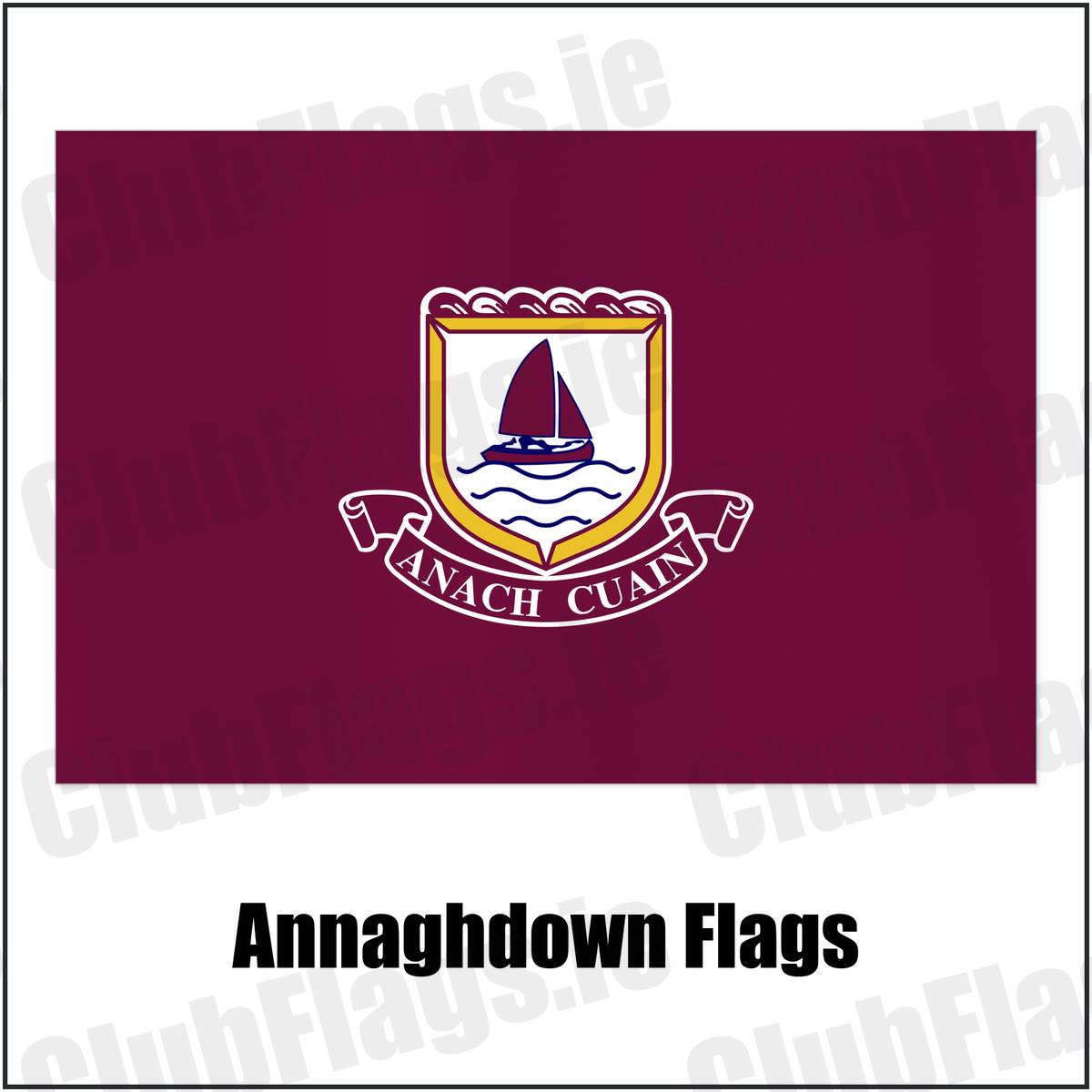Annaghdown Flags with the club crest and colours, Galway GAA - ClubFlags.ie