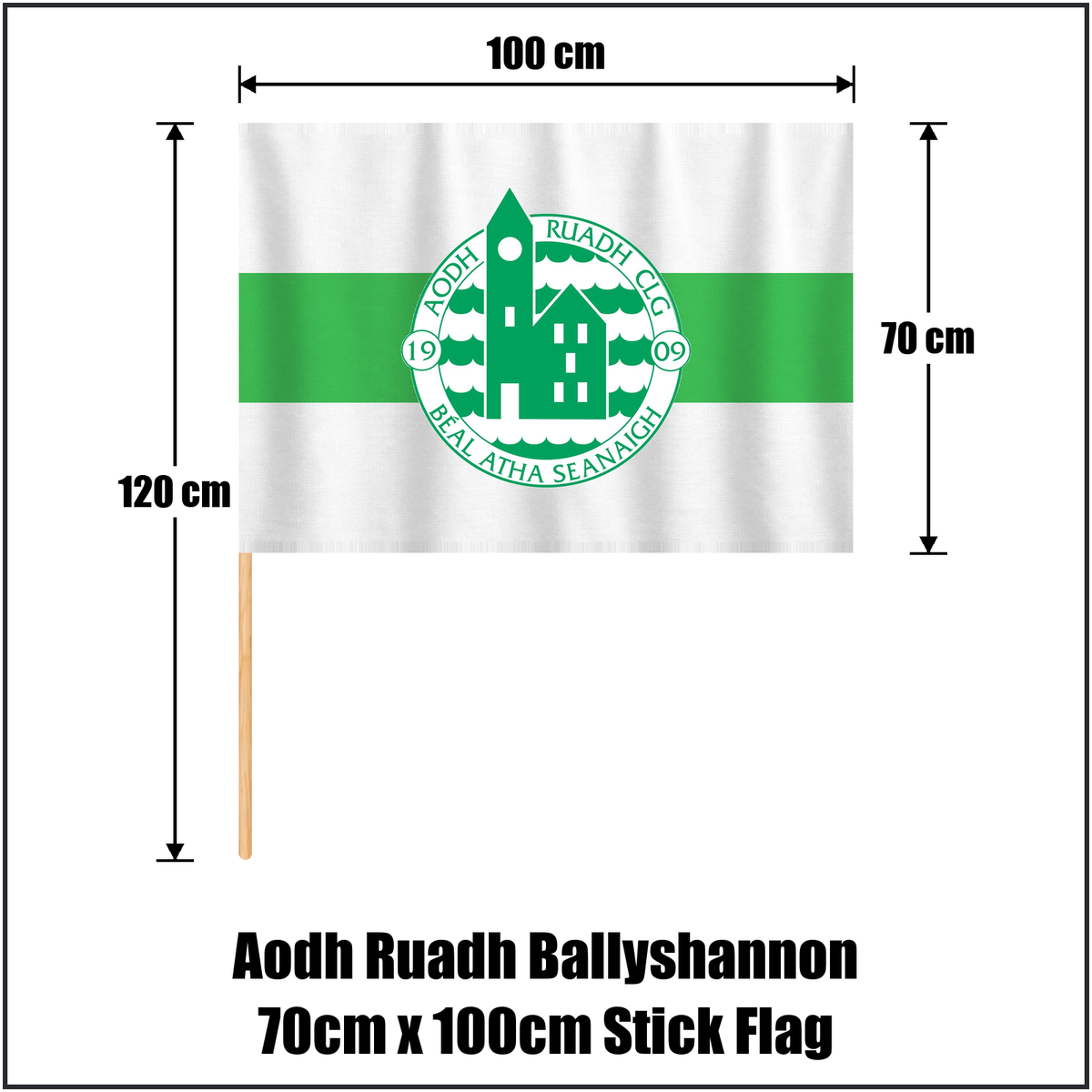 Aodh Ruadh Ballyshannon 70cm x 100cm Stick Flag, featuring the club crest and white and green colours; County Donegal GAA. ClubFlags.ie.