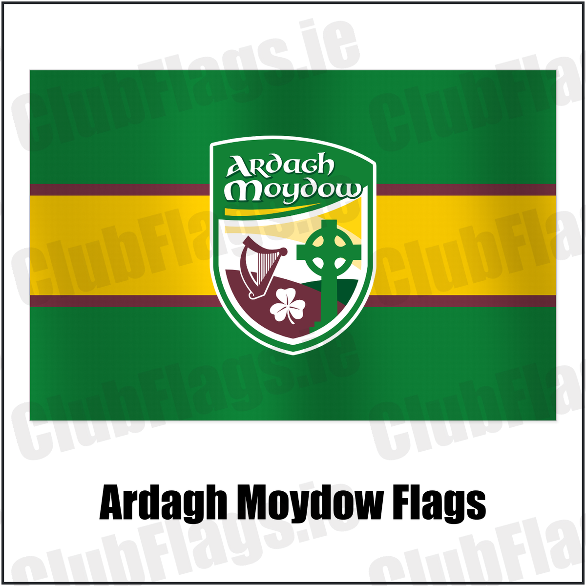 Ardagh Moydow Flags with the club crest and colours, Longford GAA - ClubFlags.ie