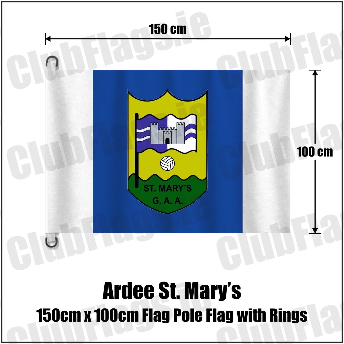Ardee St. Mary’s 150cm x 100cm Flag Pole Flag with Rings, featuring the club crest and blue and white colours; County Louth GAA. ClubFlags.ie.