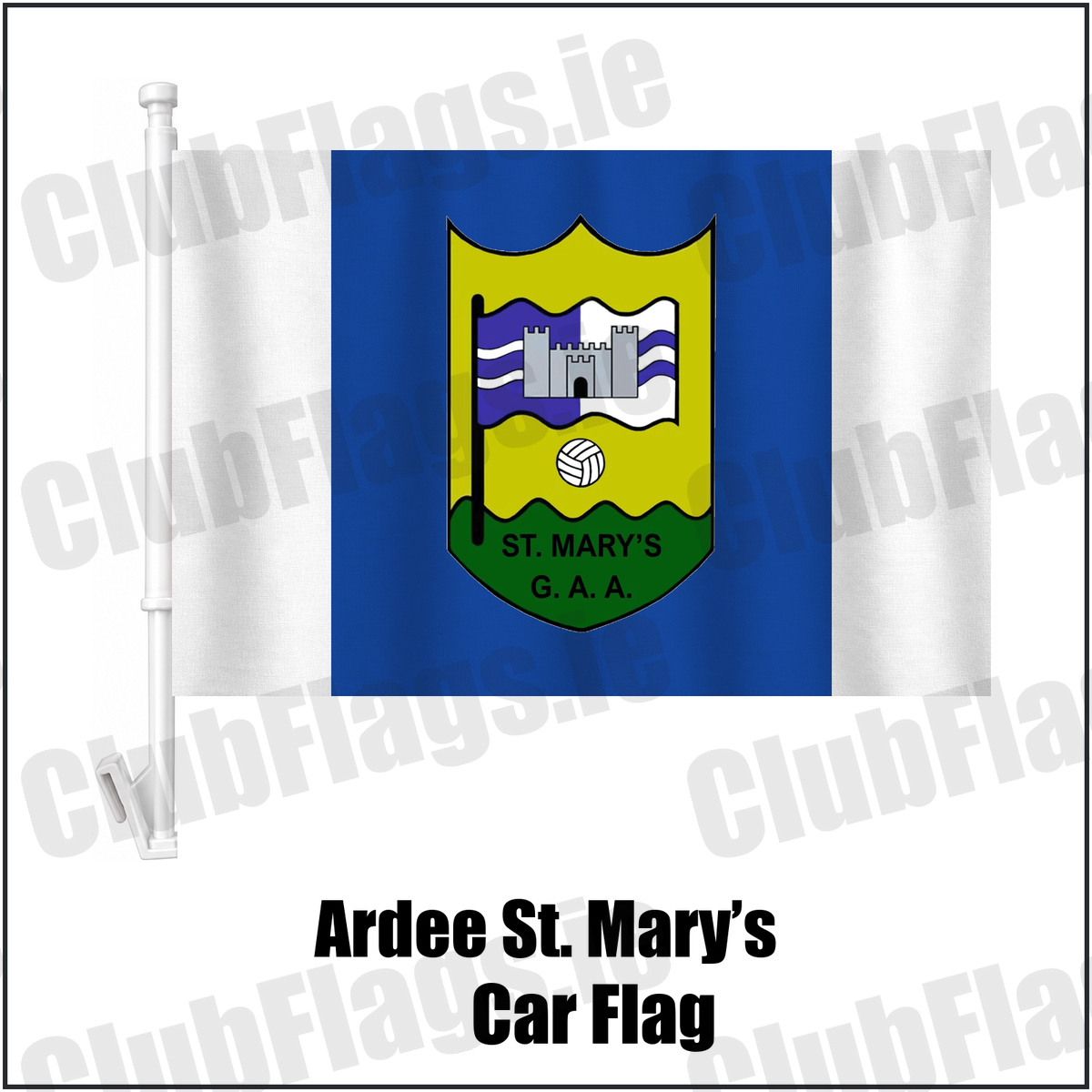 Ardee St. Mary’s Car Flag, featuring the club crest and blue and white colours; County Louth GAA. ClubFlags.ie.