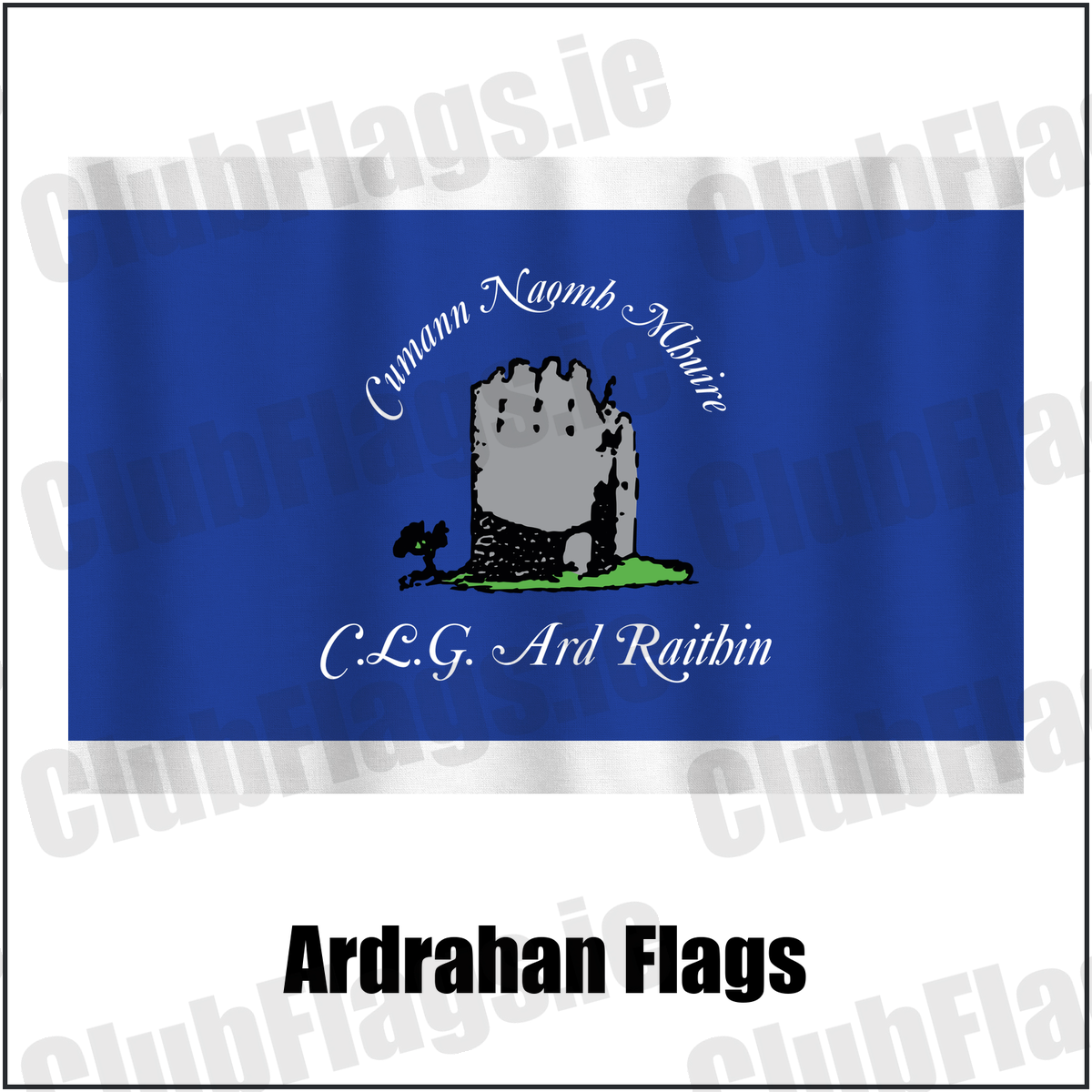 Ardrahan Flags, featuring the club crest and royal blue and white colours; County Galway GAA. ClubFlags.ie.