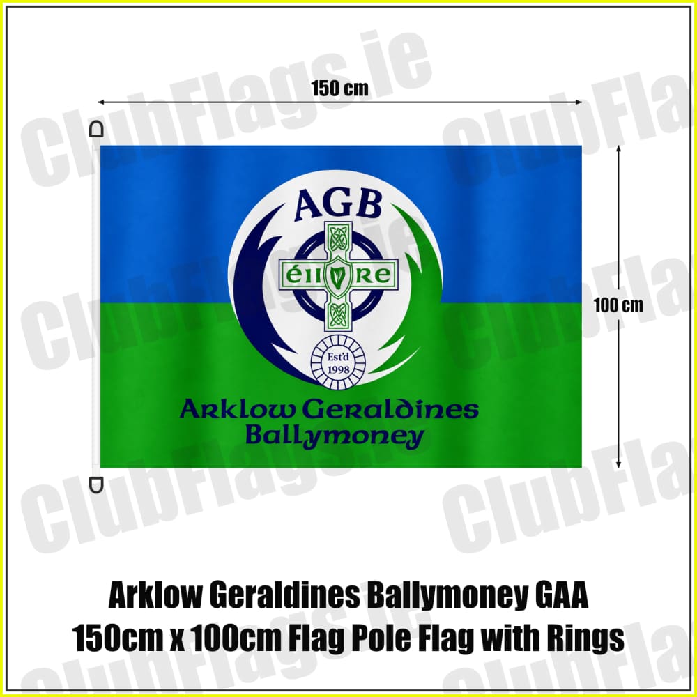Arklow Geraldines Ballymoney GAA 150cm x 100cm Flag Pole Flag with Rings