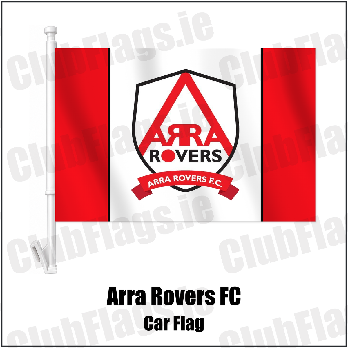 Arra Rovers FC Car Flag with the verified club crest and colours, Tipperary Football - ClubFlags.ie
