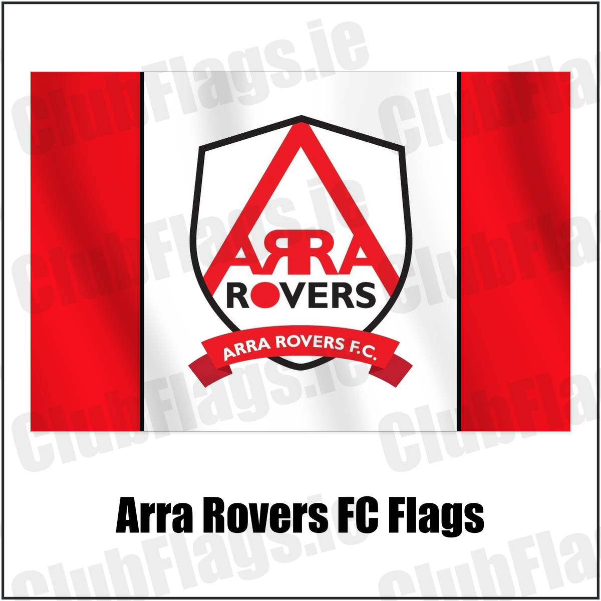 Arra Rovers FC Flags with the verified club crest and colours, Tipperary Football - ClubFlags.ie