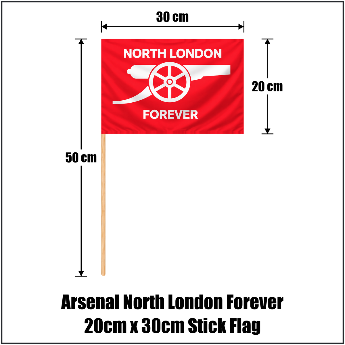 Arsenal North London Forever 20cm x 30cm Stick Flag - ClubFlags.ie