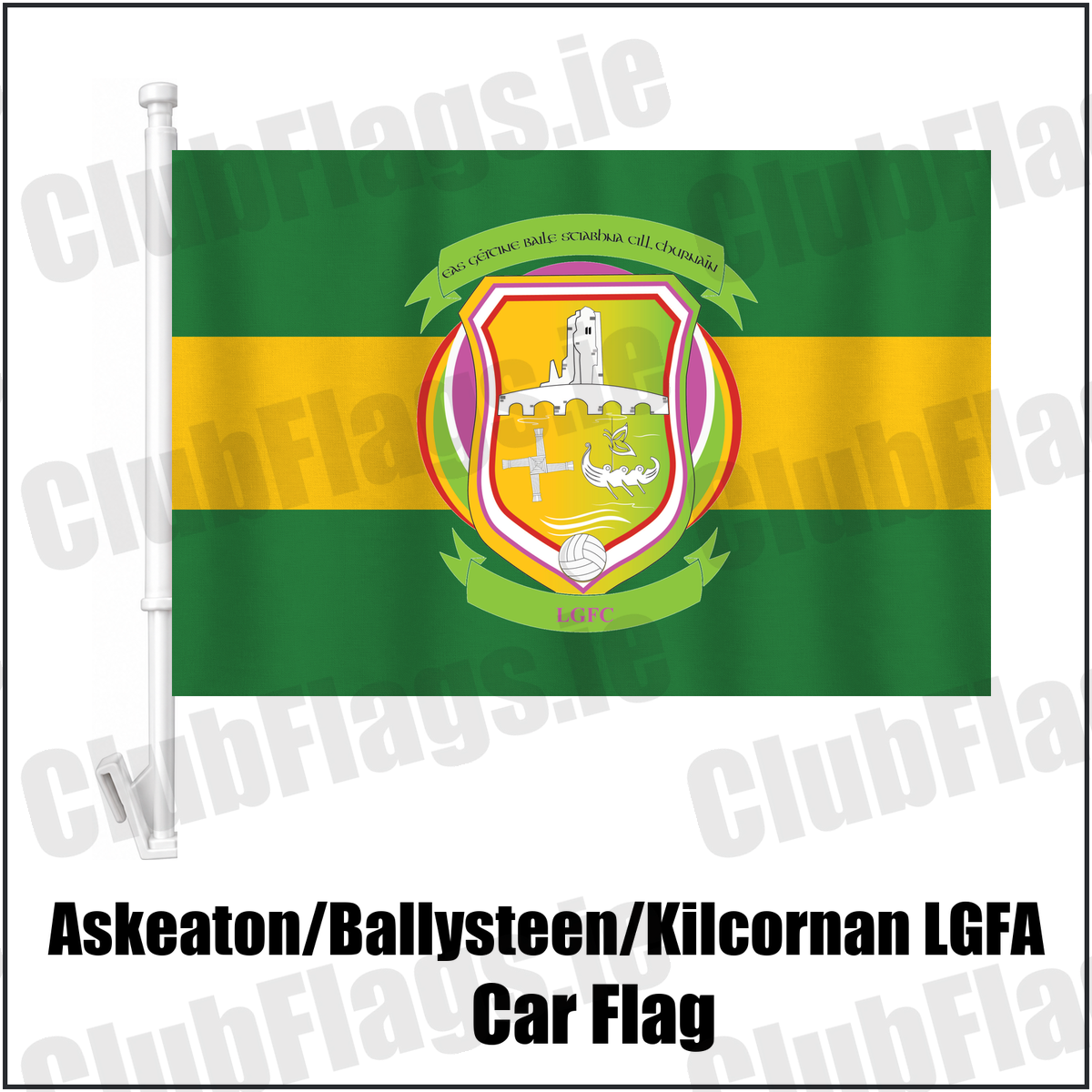 Askeaton/Ballysteen/Kilcornan LGFA Car Flag, featuring the club crest and green and gold colours; County Limerick ladies Gaelic football. ClubFlags.ie.