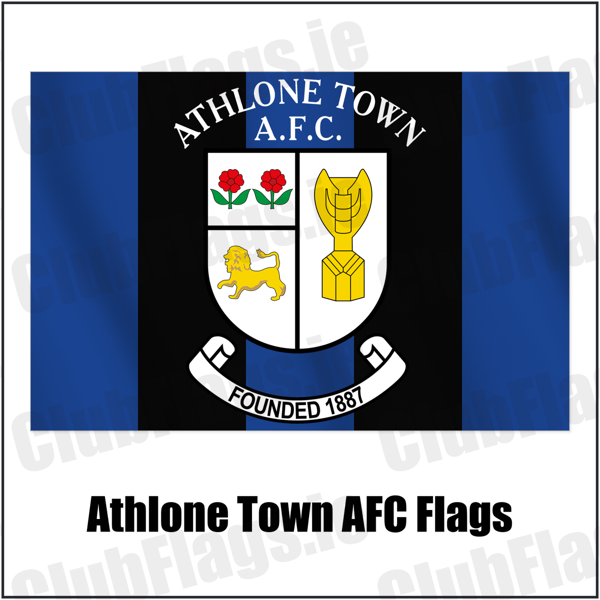 Athlone Town AFC Flags with the club crest and colours, Westmeath Football - ClubFlags.ie