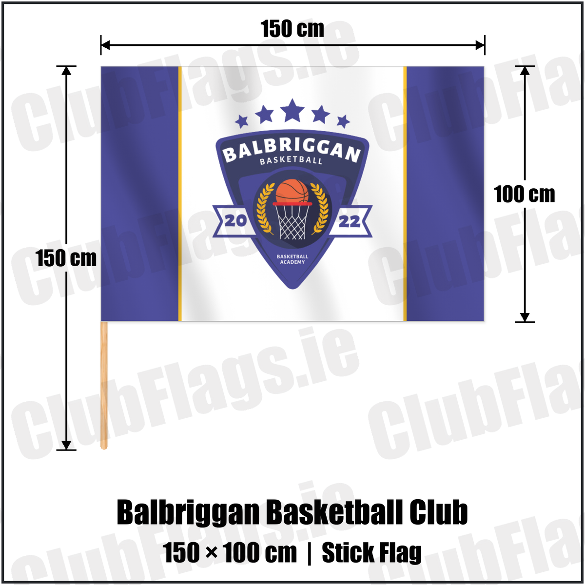 Balbriggan Basketball Club 100cm x 150cm Stick Flag with the club crest and colours, Dublin Basketball - ClubFlags.ie