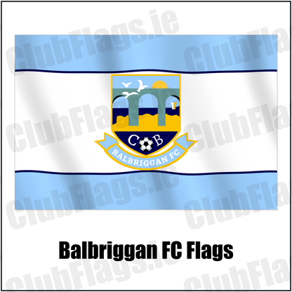 Balbriggan FC Flags with the club crest and colours, Dublin Football - ClubFlags.ie