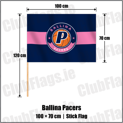Ballina Pacers 70cm x 100cm Stick Flag with the club crest and colours, Mayo Basketball - ClubFlags.ie