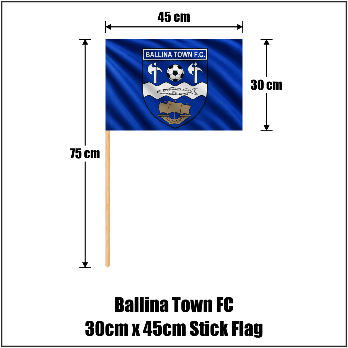 Ballina Town FC 30cm x 45cm Stick Flag - ClubFlags.ie