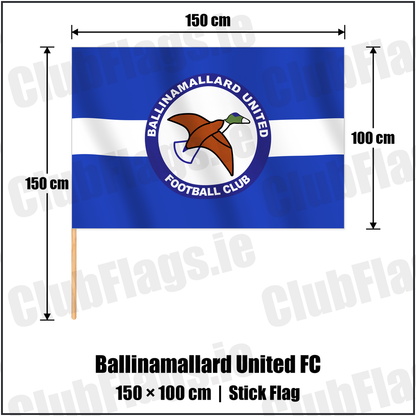 Ballinamallard United FC 100cm x 150cm Stick Flag with the verified club crest and colours, Fermanagh Football - ClubFlags.ie