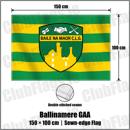 Ballinamere GAA 100cm x 150cm Flag (sewn on the edges) with the verified club crest and colours, Offaly GAA - ClubFlags.ie