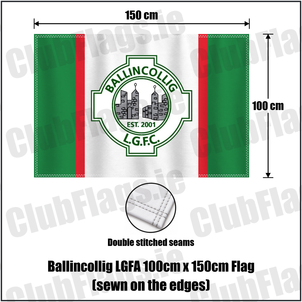 Ballincollig LGFA 100cm x 150cm Flag (sewn on the edges), featuring the club crest and green and white and red colours; Ballincollig ladies Gaelic football, County Cork. ClubFlags.ie.
