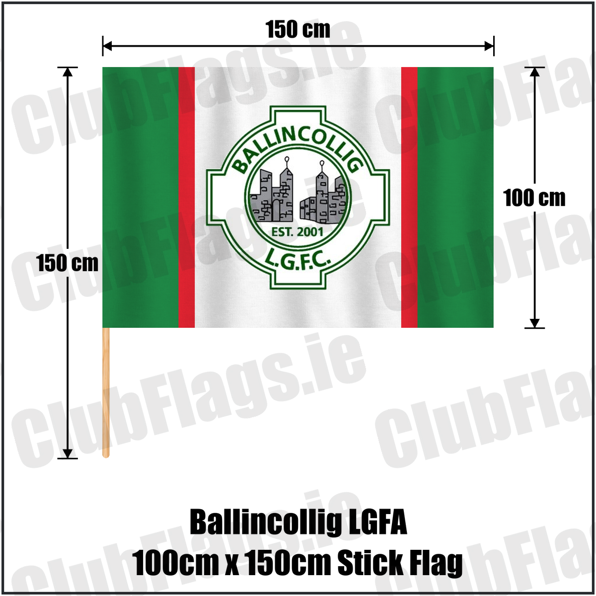 Ballincollig LGFA 100cm x 150cm Stick Flag, featuring the club crest and green and white and red colours; Ballincollig ladies Gaelic football, County Cork. ClubFlags.ie.