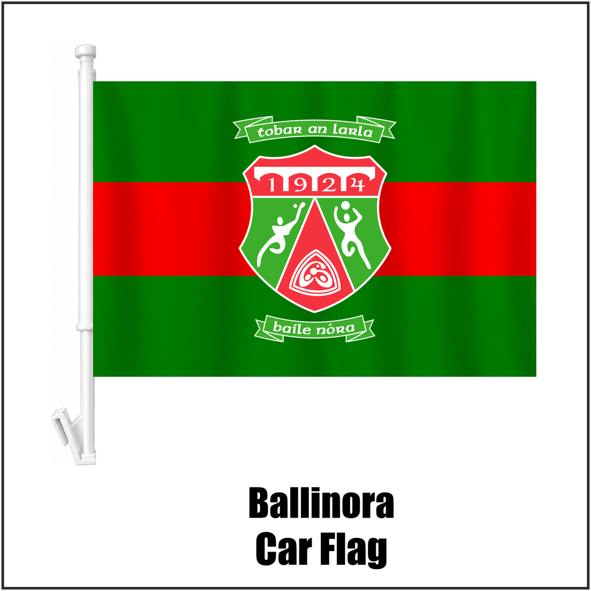 Ballinora Car Flag, featuring the club crest and green and red colours; County Cork GAA. ClubFlags.ie.