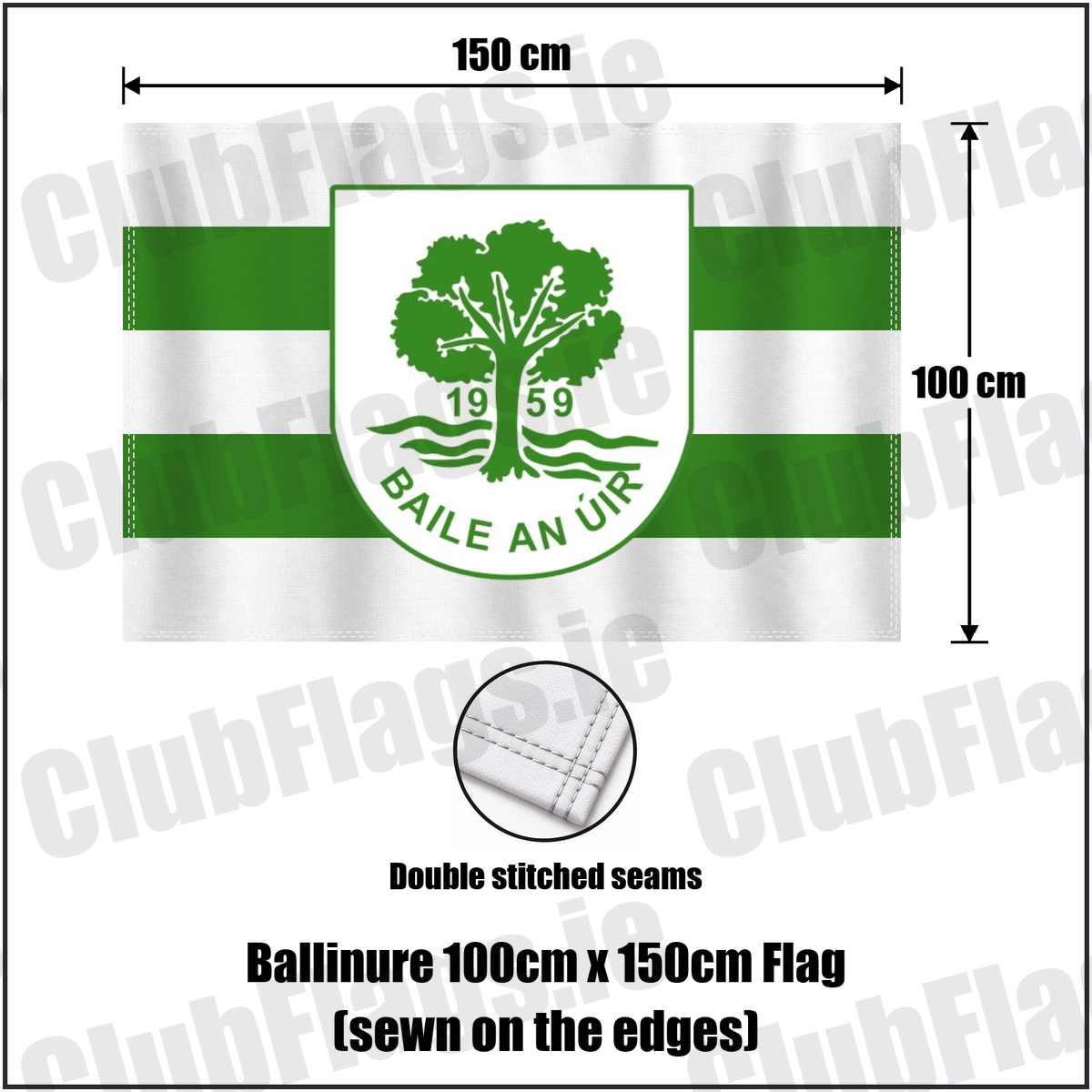 Ballinure 100cm x 150cm Flag (sewn on the edges), featuring the club crest and white and green colours; County Cork GAA. ClubFlags.ie.