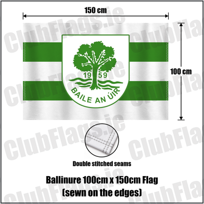 Ballinure 100cm x 150cm Flag (sewn on the edges), featuring the club crest and white and green colours; County Cork GAA. ClubFlags.ie.