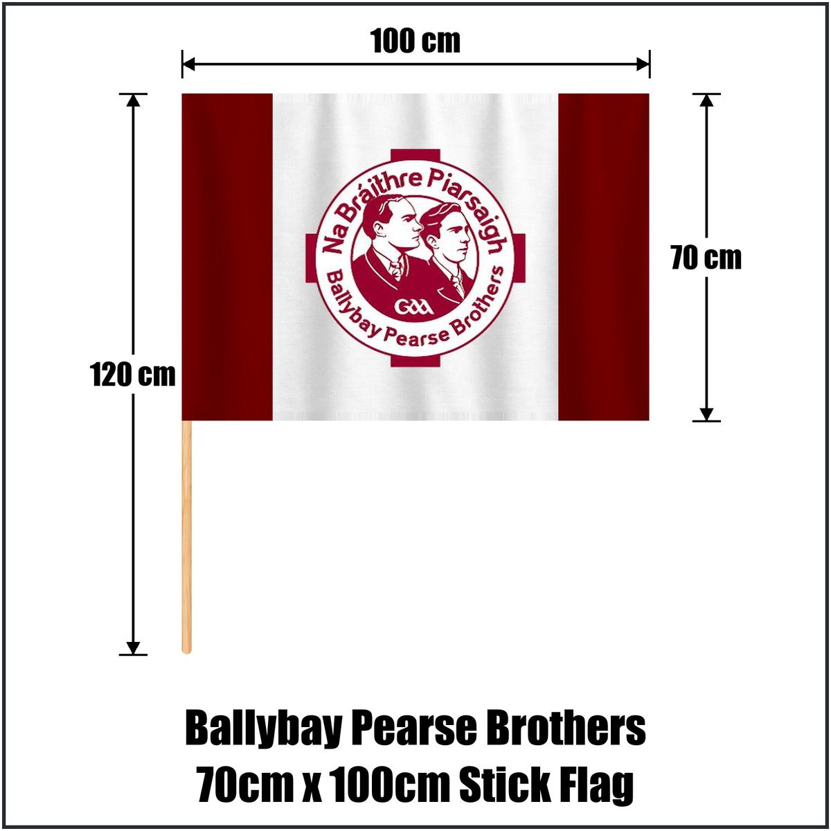 Ballybay Pearse Brothers 70cm x 100cm Stick Flag, featuring the club crest and maroon and white colours; County Monaghan GAA. ClubFlags.ie.