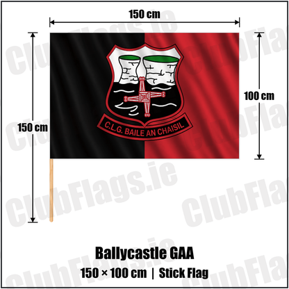 Ballycastle GAA 100cm x 150cm Stick Flag with the club crest and colours, Mayo GAA - ClubFlags.ie