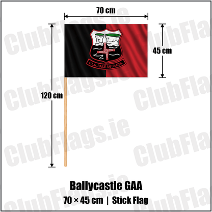 Ballycastle GAA 45cm x 70cm Stick Flag with the club crest and colours, Mayo GAA - ClubFlags.ie