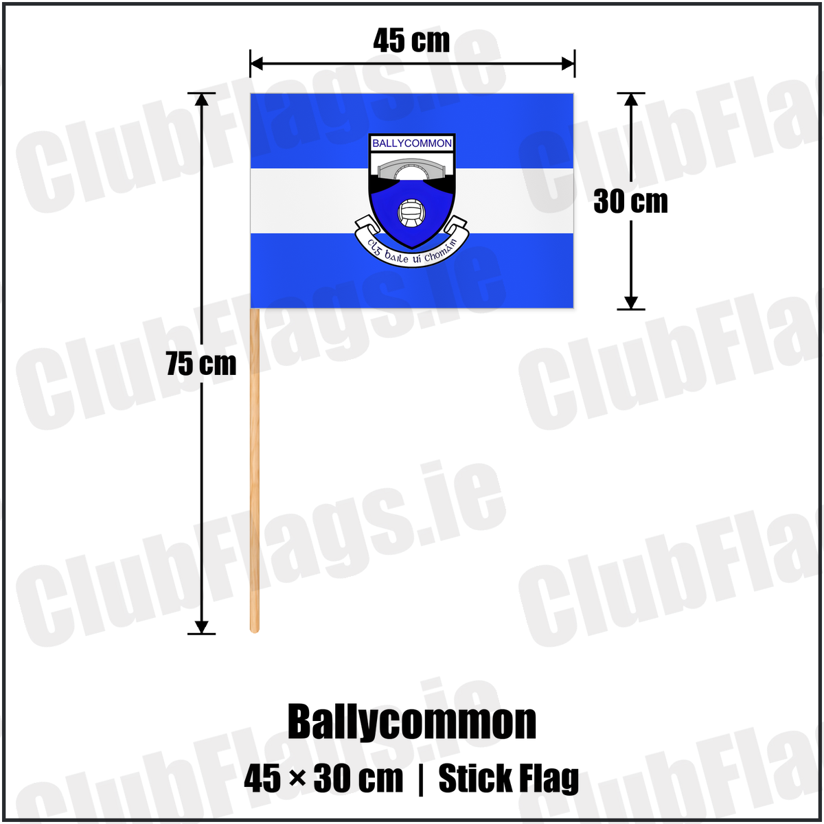 Ballycommon 30cm x 45cm Stick Flag with the club crest and colours, Offaly GAA - ClubFlags.ie