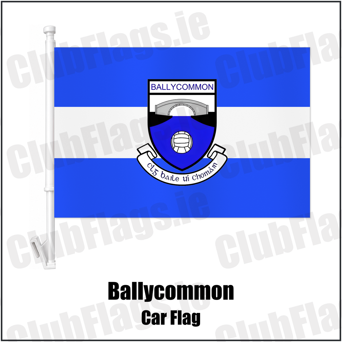 Ballycommon Car Flag with the club crest and colours, Offaly GAA - ClubFlags.ie