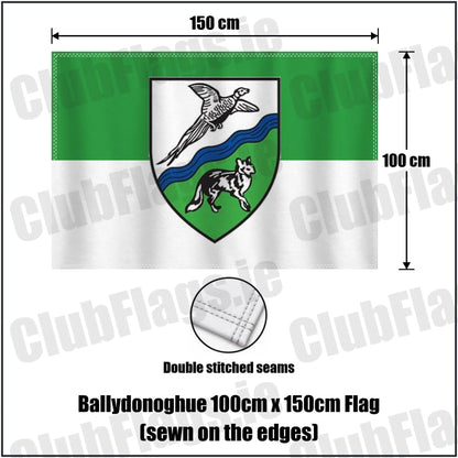 Ballydonoghue 100cm x 150cm Flag (sewn on the edges) in green and white, featuring the club crest on realistic fabric with gentle vertical folds; County Kerry GAA. ClubFlags.ie.
