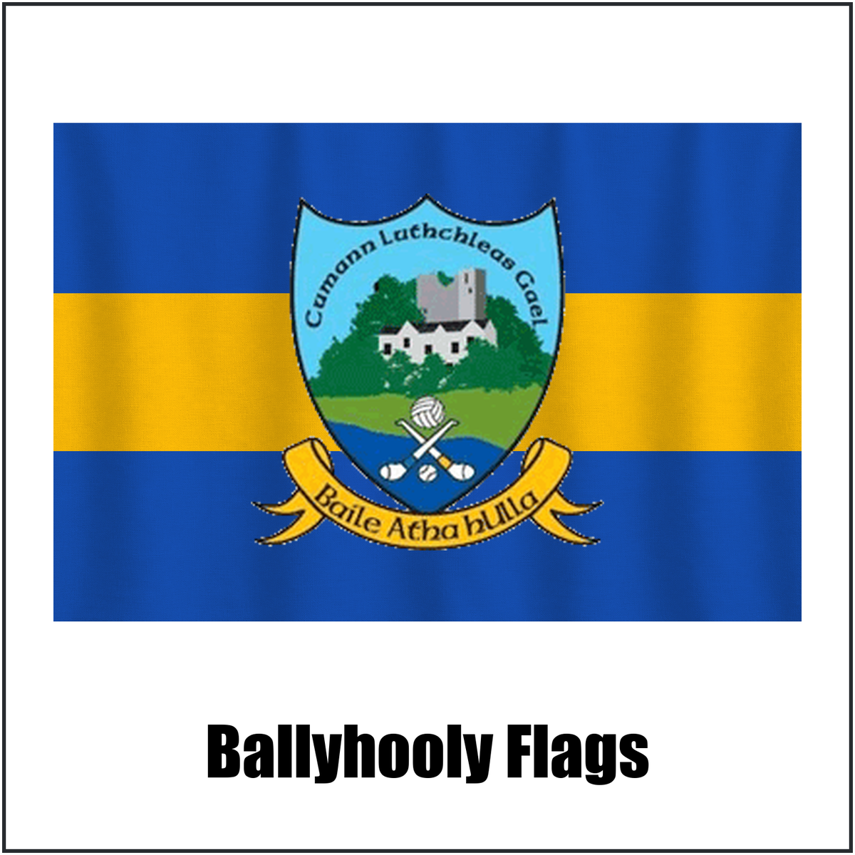 Ballyhooly Flags, featuring the club crest and royal blue and amber colours; County Cork GAA. ClubFlags.ie.