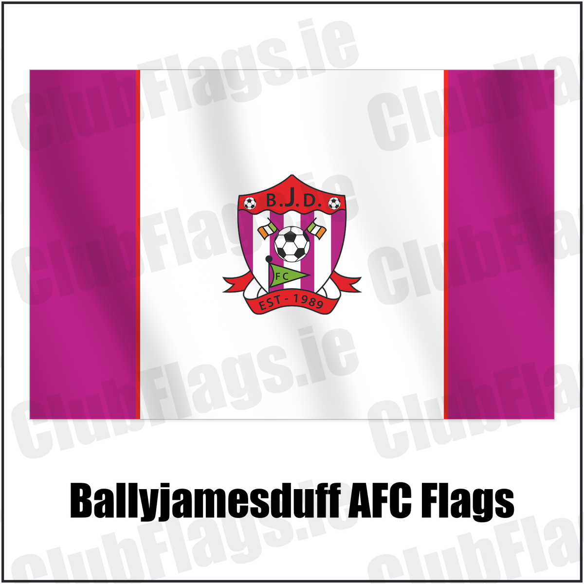 Ballyjamesduff AFC Flags with the club crest and colours, Cavan Football - ClubFlags.ie