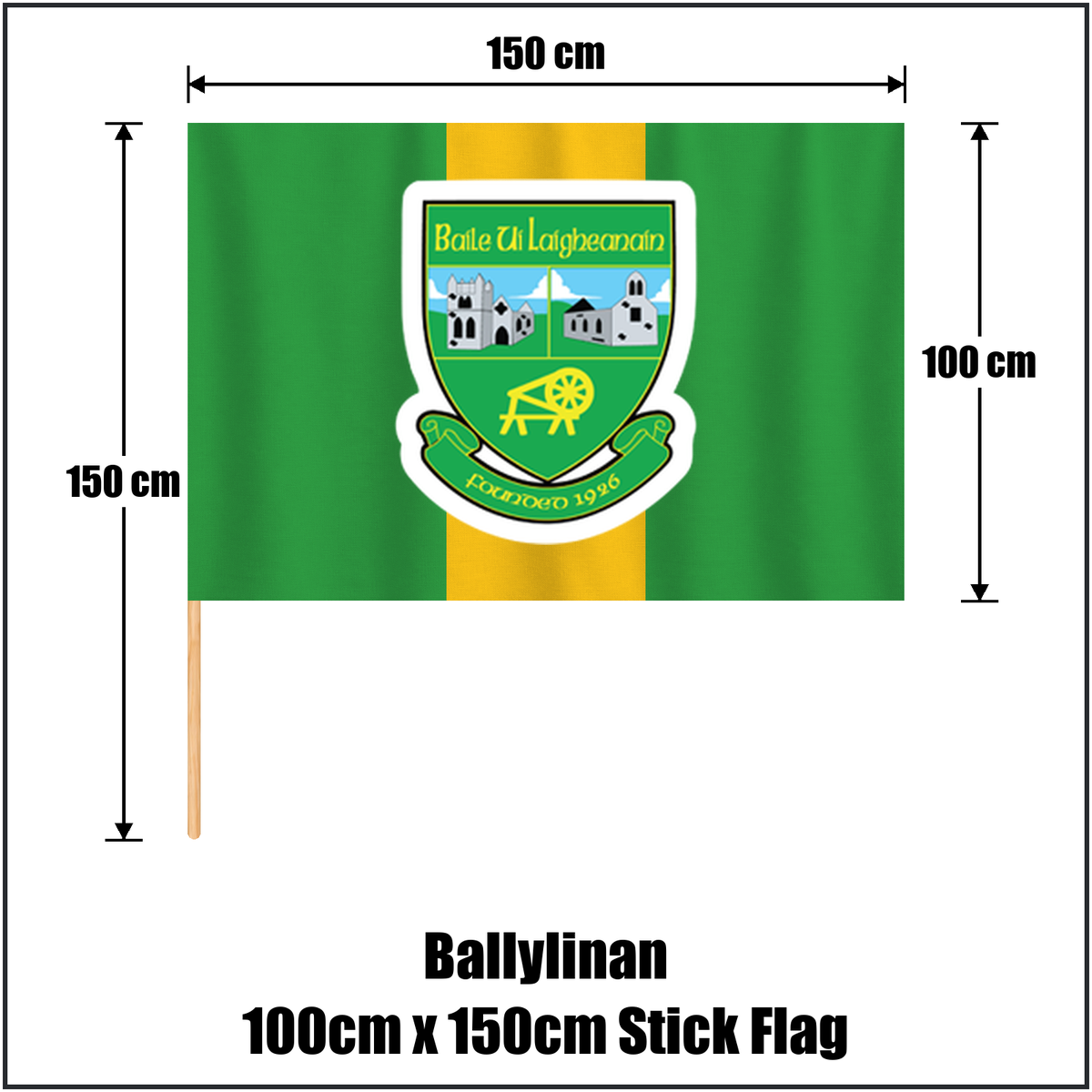Ballylinan 100cm x 150cm Stick Flag, featuring the club crest and green and gold colours; County Laois GAA. ClubFlags.ie.