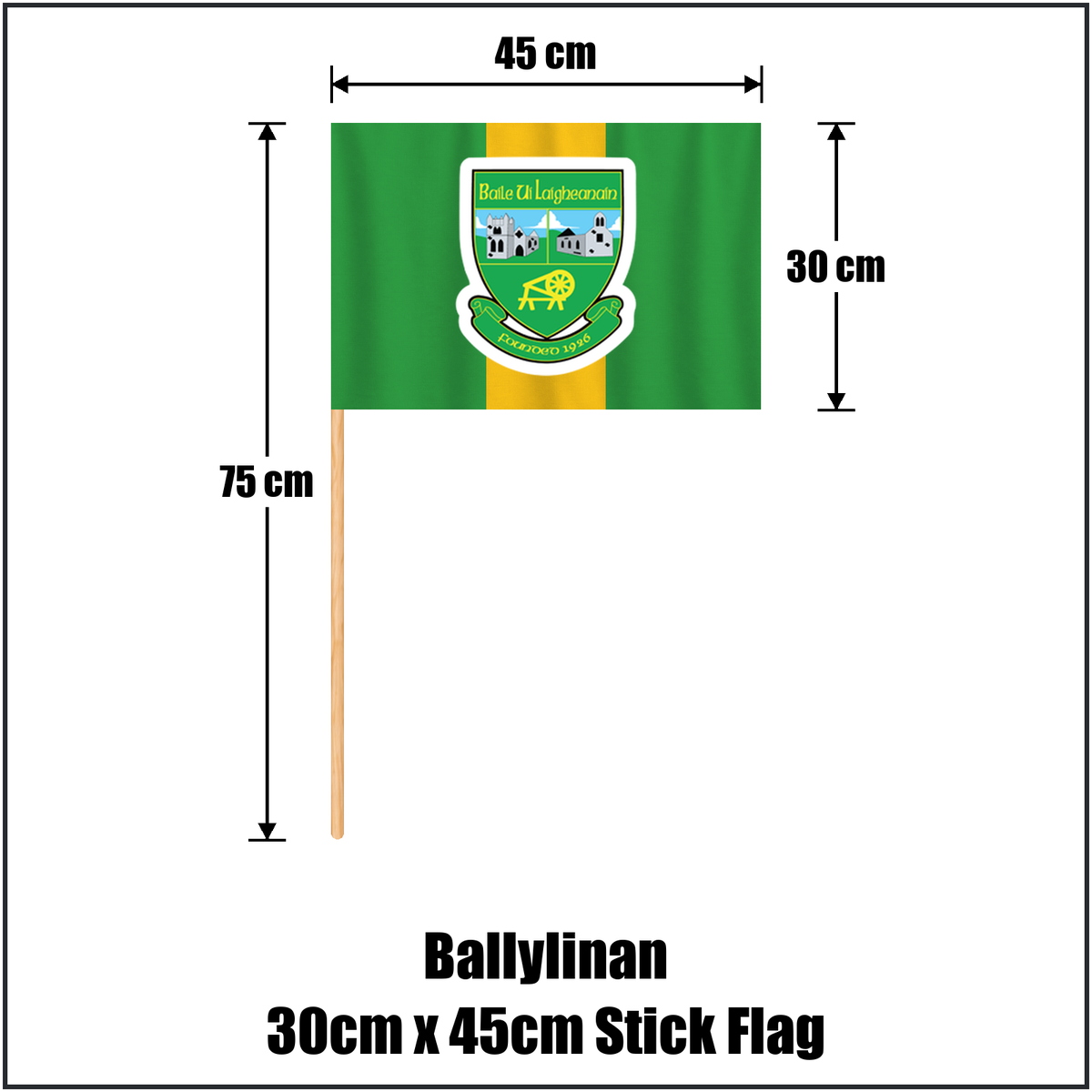 Ballylinan 30cm x 45cm Stick Flag, featuring the club crest and green and gold colours; County Laois GAA. ClubFlags.ie.