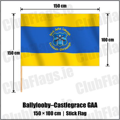 Ballylooby–Castlegrace GAA 100cm x 150cm Stick Flag with the verified club crest and colours, Tipperary GAA - ClubFlags.ie